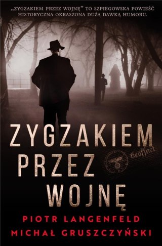 Zygzakiem przez wojnę