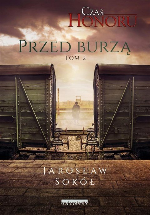 Czas Honoru T.2 Przed Burzą