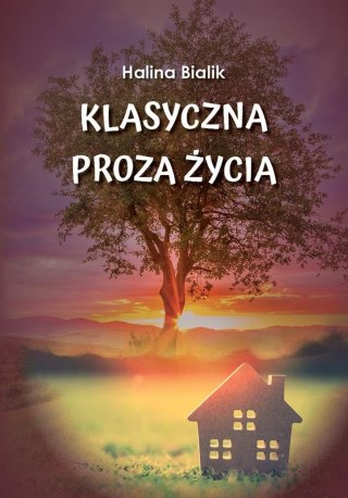 Klasyczna proza życia