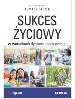 Sukces życiowy w warunkach dystansu społecznego