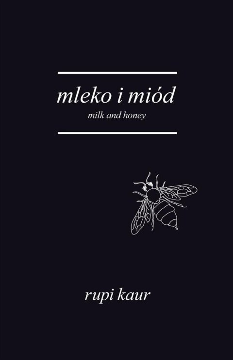 Mleko i miód. Milk and Honey