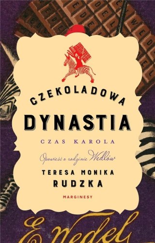 Czekoladowa dynastia. Czas Karola