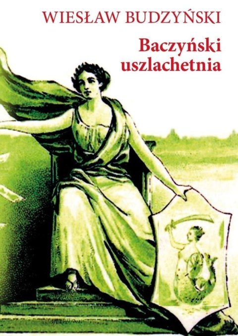 Baczyński uszlachetnia