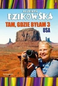 Tam, gdzie byłam cz.3 USA