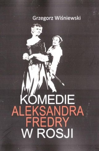 Komedie Aleksandra Fredry w Rosji