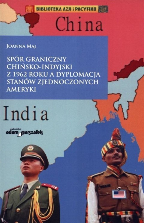 Spór graniczny chińsko-indyjski z 1962 roku...