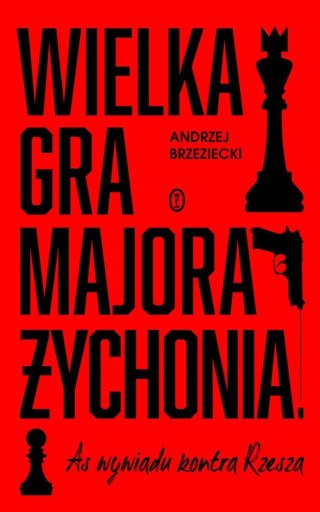 Wielka gra majora Żychonia