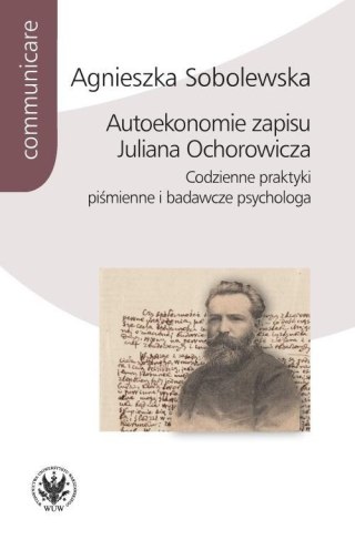 Autoekonomie zapisu Juliana Ochorowicza