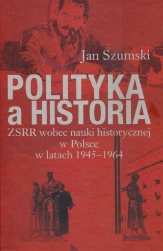 Polityka a historia ZSRR wobec nauki historycznej