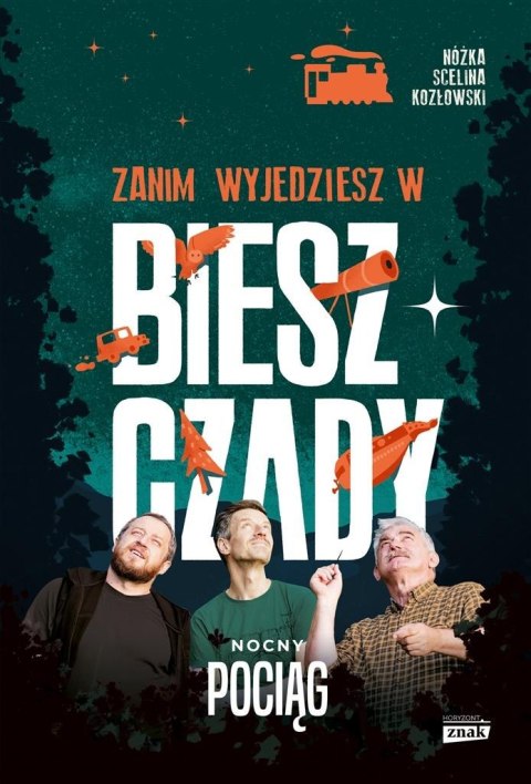 Zanim wyjedziesz w Bieszczady. Nocny pociąg