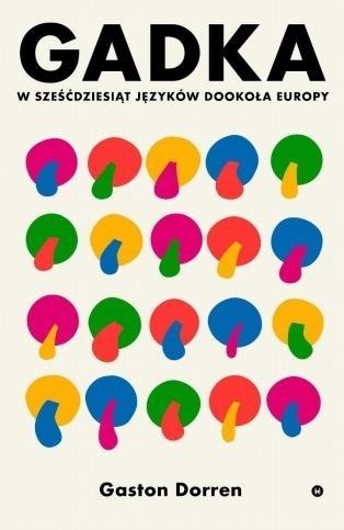 Gadka. W sześćdziesiąt języków dookoła Europy