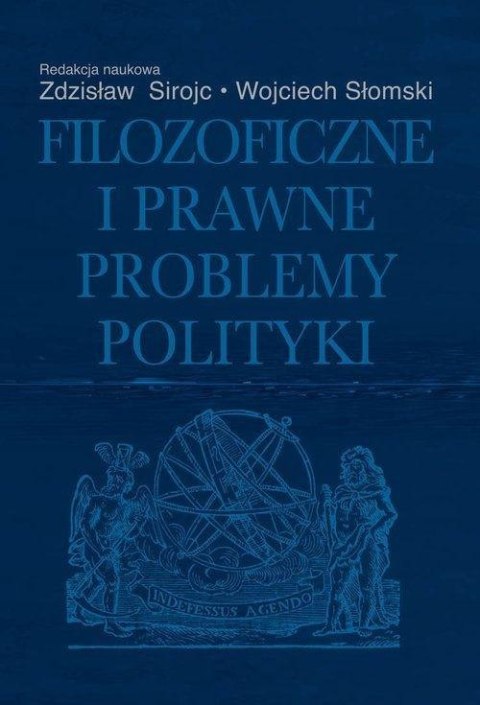 Filozoficzne i prawne problemy polityki