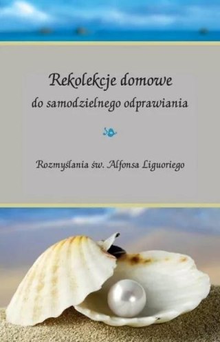 Rekolekcje domowe do samodzielnego odprawiania..