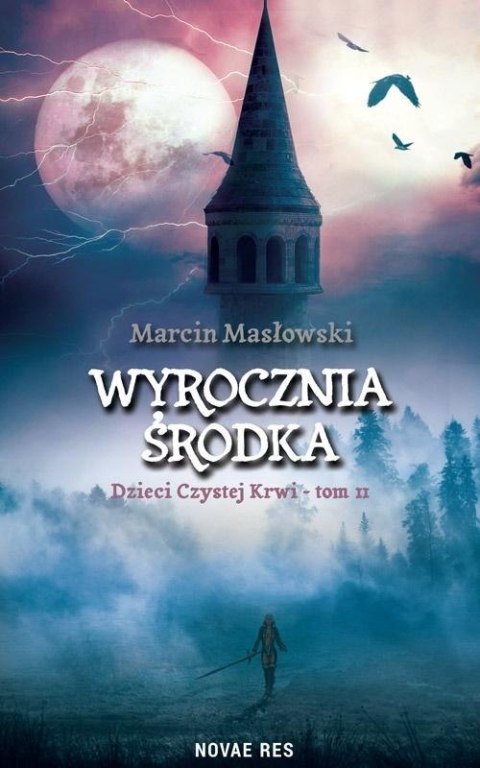 Wyrocznia środka. Dzieci czystej krwi T.2