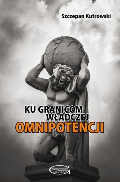 Ku granicom władczej omnipotencji