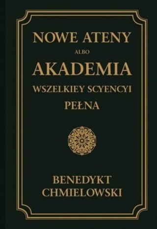 Nowe Ateny, albo Akademia wszelkiey scyencyi...T.2