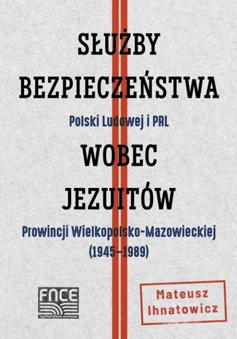 Służby bezpieczeństwa Polski Ludowej i PRL...