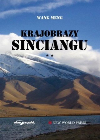 Krajobrazy Sinciangu T.2