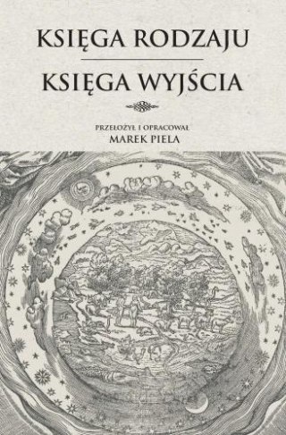 Księga Rodzaju. Księga Wyjścia