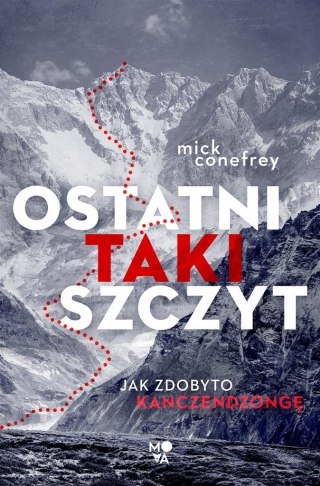 Ostatni taki szczyt. Jak zdobyto Kanczendzongę