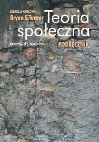 Teoria społeczna. Podręcznik