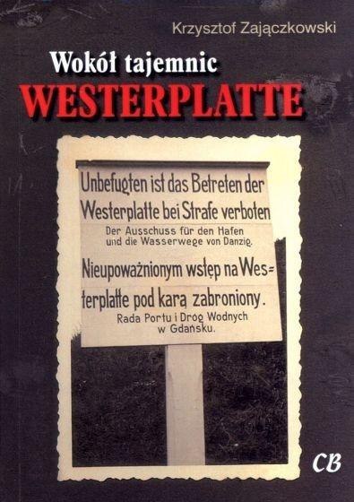 Wokół tajemnic Westerplatte