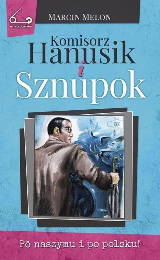 Kmisorz Hanusik i Sznupok