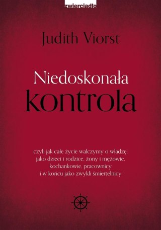 Niedoskonała kontrola. czyli jak całe życie..