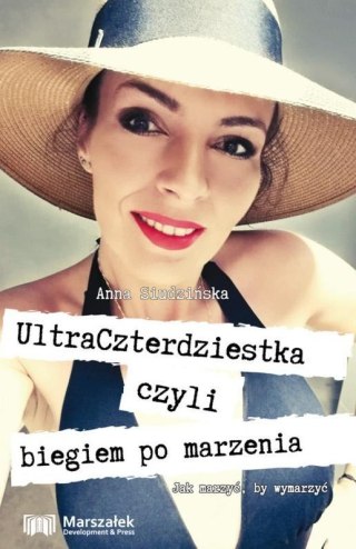 UltraCzterdziestka, czyli biegiem po marzenia