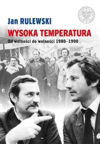 Wysoka temperatura. Od wolności do wolności