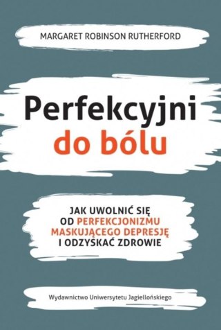 Perfekcyjni do bólu