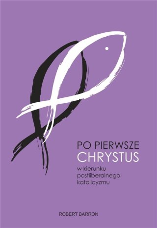 Po pierwsze Chrystus