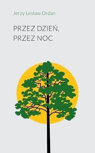 Przez dzień, przez noc