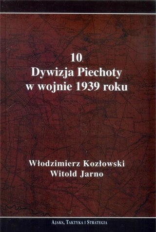 10. Dywizja Piechoty w wojnie 1939 roku