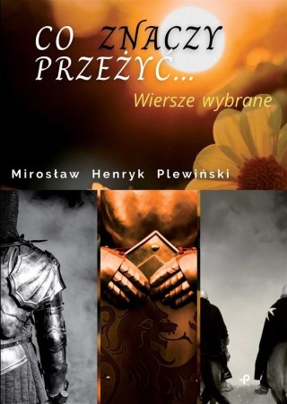 Co znaczy przeżyć...