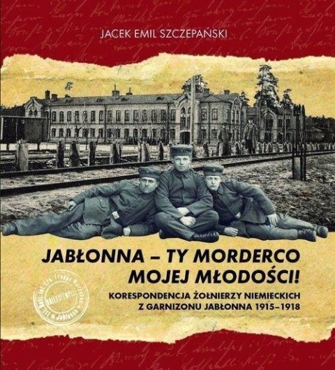 Jabłonna - ty morderco mojej młodości!