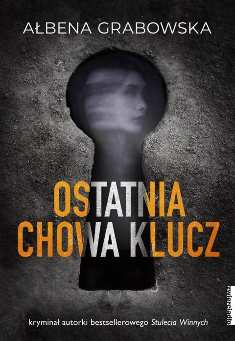 Ostatnia chowa klucz