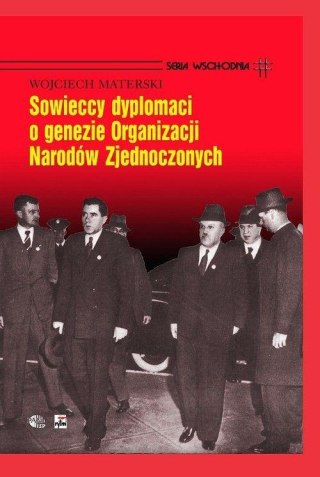 Sowieccy dyplomaci o genezie ONZ