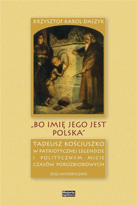 "Bo imię jego jest Polska"