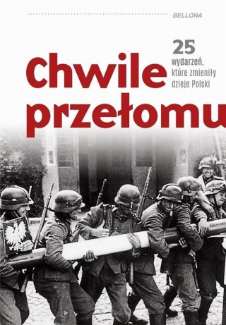 Chwile przełomu. 25 wydarzeń, które zmieniły..