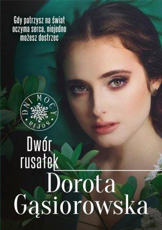 Dwór rusałek. Dni mocy