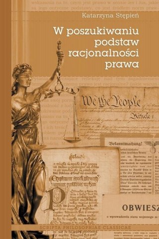 W poszukiwaniu podstaw racjonalności prawa