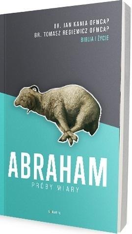 Abraham. Próby wiary w.2