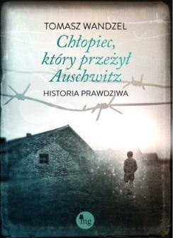 Chłopiec, który przeżył Auschwitz