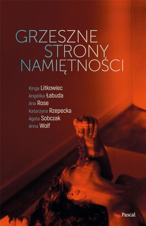 Grzeszne strony namiętności