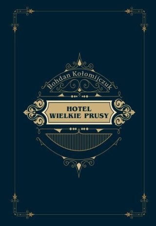 Hotel Wielkie Prusy