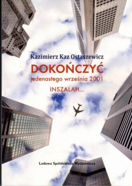 Dokończyć jedenastego września 2001 INSZALAH