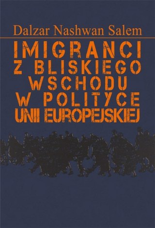 Imigranci z Bliskiego Wschodu w polityce Unii..