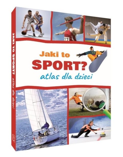 Jaki to sport? Atlas dla dzieci