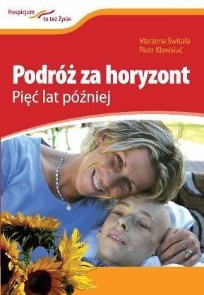 Podróż za horyzont. Pięć lat później